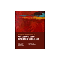 American Psychological Association Deliberate Practice in Assessing Self-Directed Violence (häftad, eng)