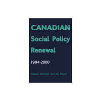 Fernwood Publishing Co Ltd Canadian Social Policy Renewal, 1994-2000 (häftad, eng)