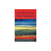 Fernwood Publishing Co Ltd Aboriginal Oral Traditions (häftad, eng)
