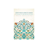 Fernwood Publishing Co Ltd Identifying as Arab in Canada (häftad, eng)