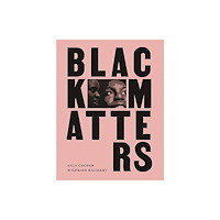 Fernwood Publishing Co Ltd Black Matters (häftad, eng)