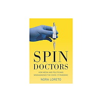 Fernwood Publishing Co Ltd Spin Doctors (häftad, eng)
