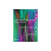 Spinifex Press Surrogacy: A Human Rights Violation (häftad, eng)