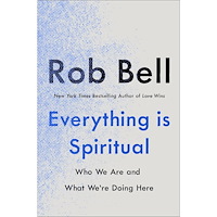 Rob Bell Everything is Spiritual (häftad, eng)