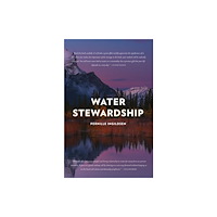IWA Publishing Water Stewardship (häftad, eng)