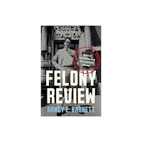 Encounter Books,USA Felony Review (inbunden, eng)