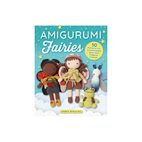 Fox Chapel Publishing Amigurumi Fairies (häftad, eng)
