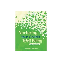 Shell Educational Publishing Nurturing Your Child's Well-Being (häftad, eng)