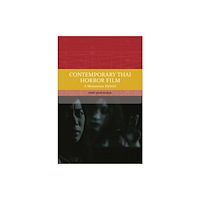 Edinburgh university press Contemporary Thai Horror Film (häftad, eng)