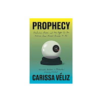 Carissa Veliz Prophecy (häftad, eng)