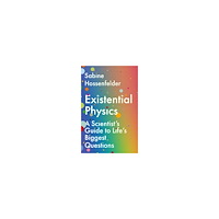 Sabine Hossenfelder Existential Physics (pocket, eng)