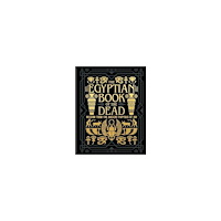 Ea Wallis Budge The Egyptian Book of the Dead: Wisdom of the Ancient Papyrus of Ani (inbunden, eng)