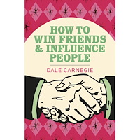 Dale Carnegie How to Win Friends and Influence People (häftad, eng)