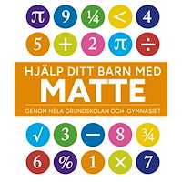 Carol Vorderman Hjälp ditt barn med matte : genom hela grundskolan och gymnasiet (bok, flexband)