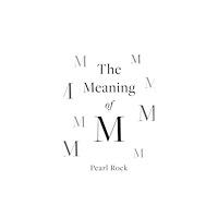 Troubador Publishing The Meaning of M (häftad, eng)