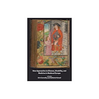 Archaeopress New Approaches to Disease, Disability and Medicine in Medieval Europe (häftad, eng)