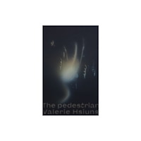 Nightboat Books The pedestrian (häftad, eng)
