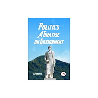 Double 9 Books LLP Politics a Treatise on Government (häftad, eng)