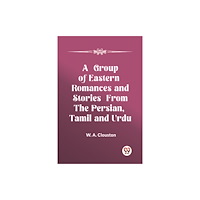 Double 9 Books LLP A Group of Eastern Romances and Stories from the Persian, Tamil and Urdu (Edition2023) (häftad, eng)