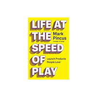 Harpercollins publishers inc Life at the Speed of Play (inbunden, eng)