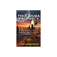 Inner Traditions Bear and Company Thiaoouba Prophecy (häftad, eng)