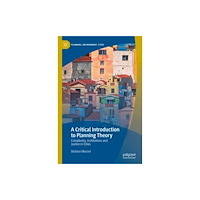 Springer Verlag, Singapore A Critical Introduction to Planning Theory (häftad, eng)