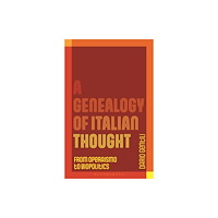 Bloomsbury Publishing PLC A Genealogy of Italian Thought (häftad, eng)