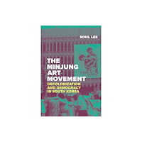 Duke university press The Minjung Art Movement (häftad, eng)