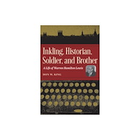 Kent State University Press Inkling, Historian, Soldier, and Brother (häftad, eng)