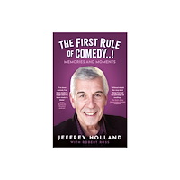 The History Press Ltd The First Rule of Comedy..! (häftad, eng)