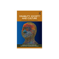 Taylor & francis ltd Disability, Society and Culture (häftad, eng)