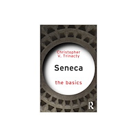 Taylor & francis ltd Seneca: The Basics (häftad, eng)