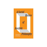 Verso Books A Social History of Analytic Philosophy (häftad, eng)