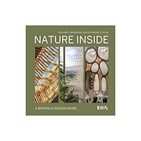 RIBA Publishing Nature Inside (inbunden, eng)