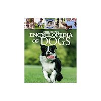Arcturus publishing ltd Children's Encyclopedia of Dogs (inbunden, eng)