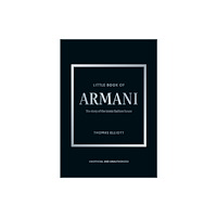 Headline Publishing Group Little Book of Armani (inbunden, eng)