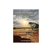 Austin Macauley Publishers Under the Barkly Sky (häftad, eng)