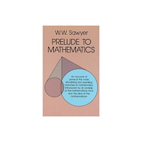 Dover publications inc. Prelude to Mathematics (häftad, eng)