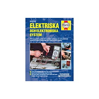 Haynes Publishing Group Bilens elektriska och elektroniska system Haynes Repair Manual (svenske utgava) (häftad)