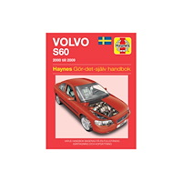 Haynes Publishing Group Volvo S60 (2000 - 2009) Haynes Repair Manual (svenske utgava) (häftad)