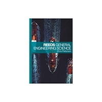 Bloomsbury Publishing PLC Reeds General Engineering Science (häftad, eng)