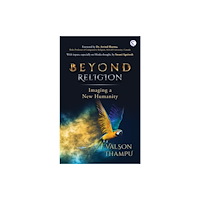 Salt Desert Media Group Ltd. (SDMG) Beyond Religion (inbunden, eng)