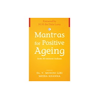 Salt Desert Media Group Ltd. (SDMG) Mantras for Positive Ageing (inbunden, eng)