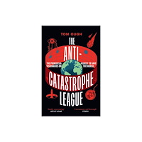 HarperCollins Publishers The Anti-Catastrophe League (häftad, eng)