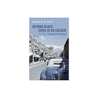 Quartet Books Beyond Black There Is No Colour (inbunden, eng)