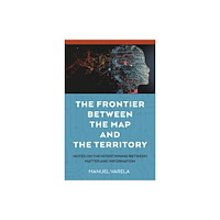 Collective Ink The Frontier Between the Map and the Territory (häftad, eng)