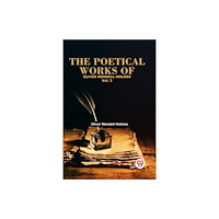 Double 9 Books LLP The Poetical Works Of Oliver Wendell Holmes Vol. 3 (häftad, eng)