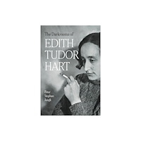 Haus Publishing The Darkrooms of Edith Tudor Hart (inbunden, eng)