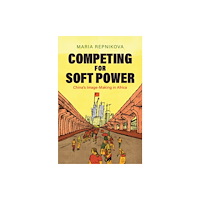 Cambridge University Press Competing for Soft Power (häftad, eng)
