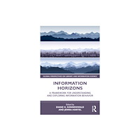 Taylor & francis ltd Information Horizons (häftad, eng)
